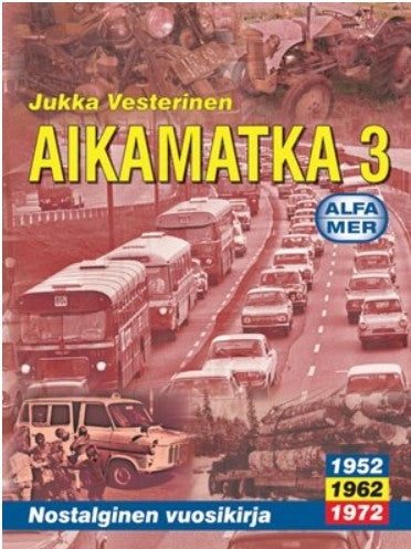 Aikamatka -vuosikirjasarja (10 eri Aikamatka -vuosikirjaa)