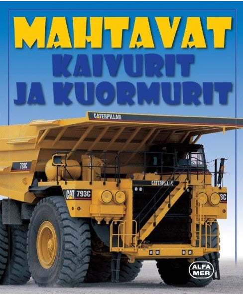 2 lasten kuvakirjaa: Mahtavat traktorit ja Mahtavat kaivurit ja kuormurit