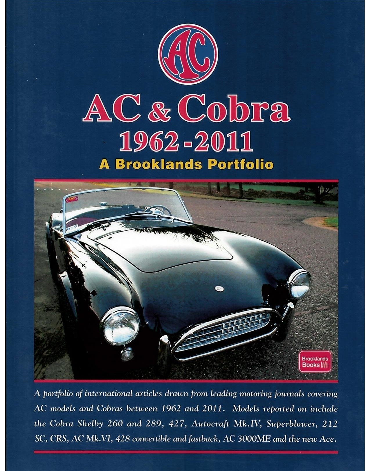 AC &amp; COBRA 1962-2011 a Brooklands Portfolio