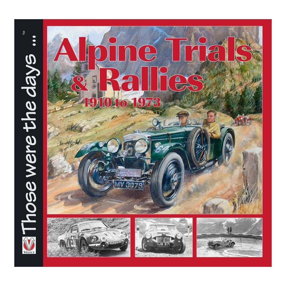 Alpine Trials &amp; Rallies 1910 to 1973