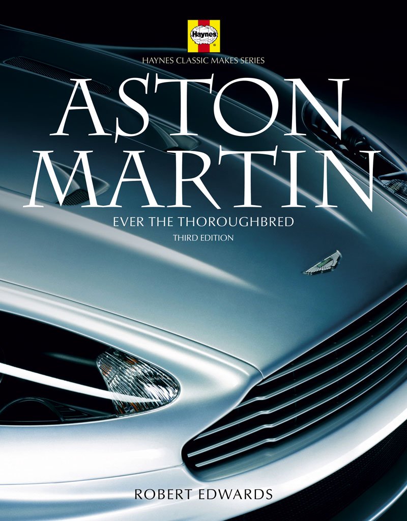 Aston Martin: Ever The Throughbred