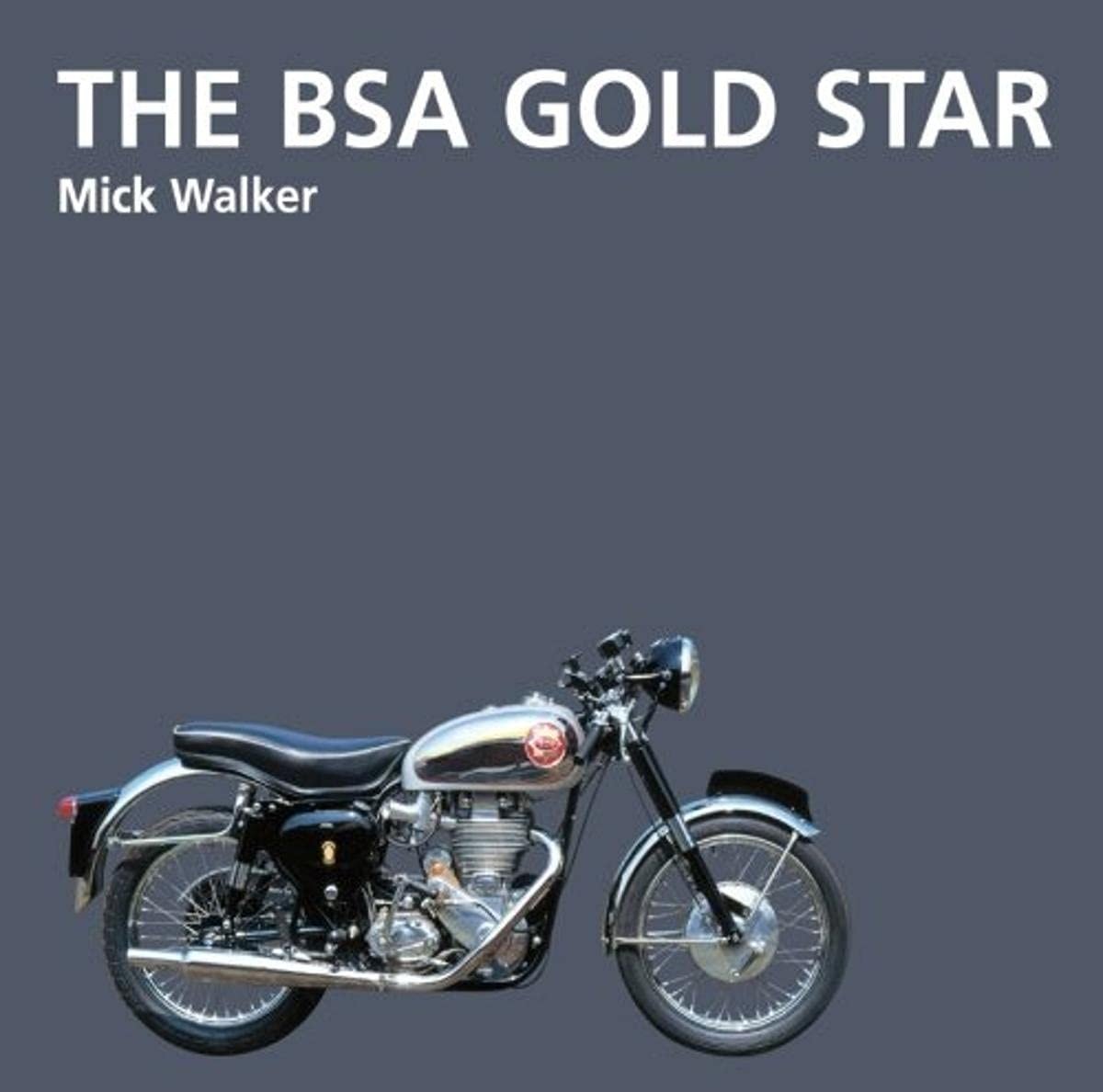 THE BSA GOLD STAR