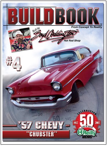 BUILDBOOK From Concept To Reality '57 CHEVY ''CHUBSTER''