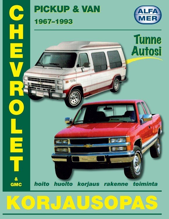 Chevrolet ja GMC Pickup & Van 1967-1993