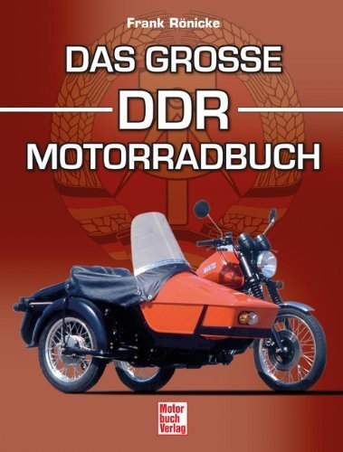 Das grosse DDR Motorradbuch