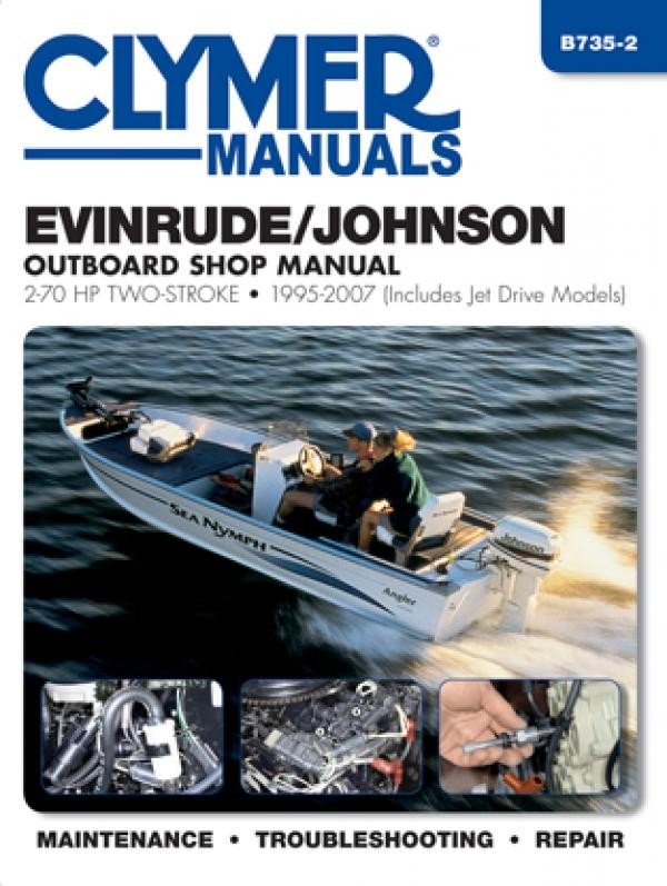 Evinrude/Johnson 2-70 HP Two-Stroke Outboards 1995 - 2007