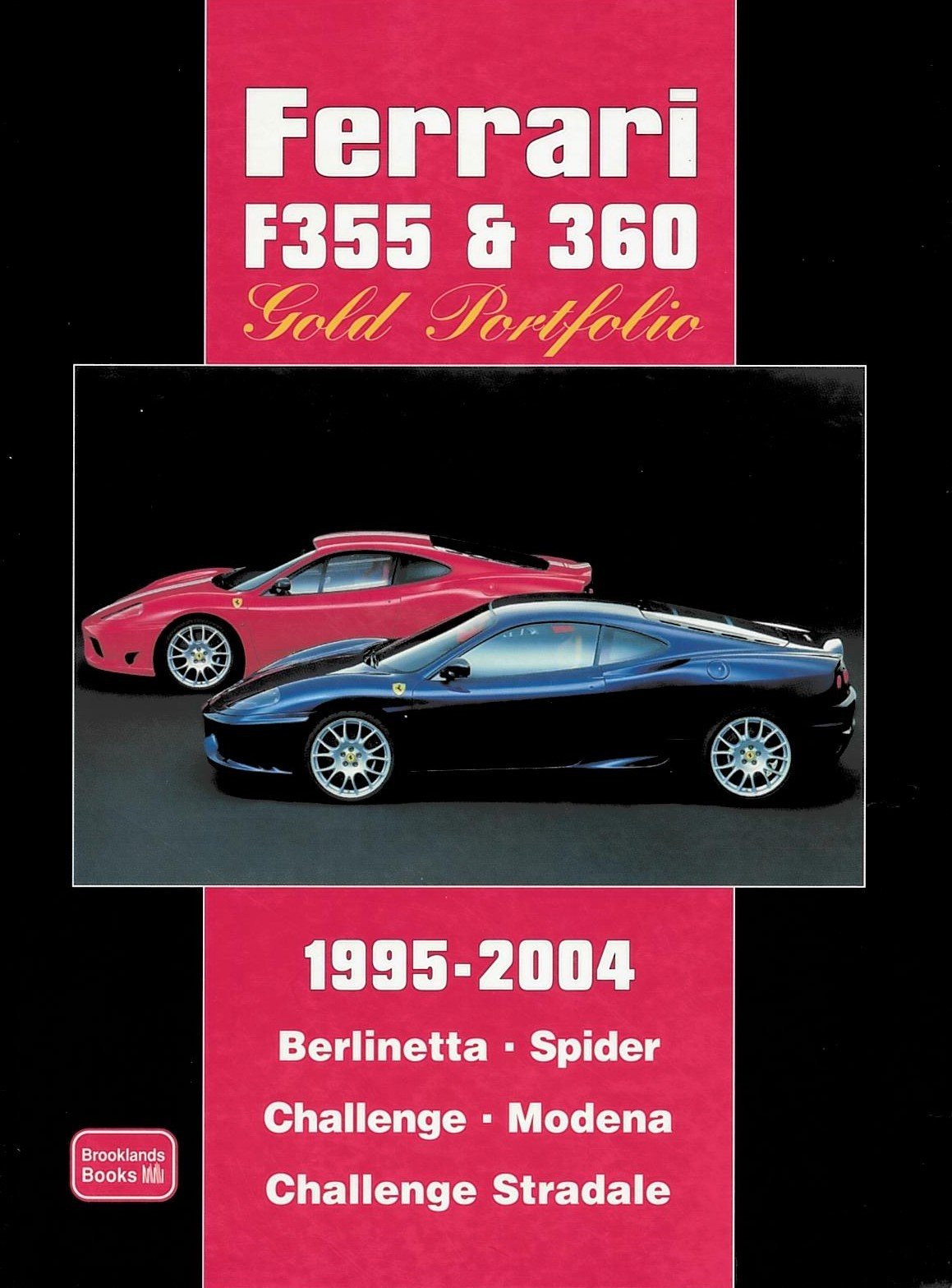 Ferrari F355 &amp; 360 gold portfolio