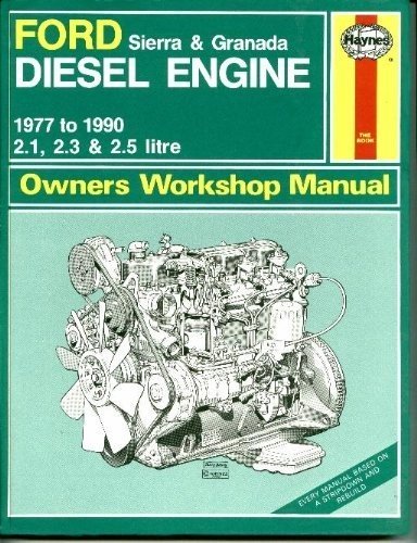 Ford Diesel Engine 2.1/2.3/2.5 Sierra &amp; Granada 1977 - 1990