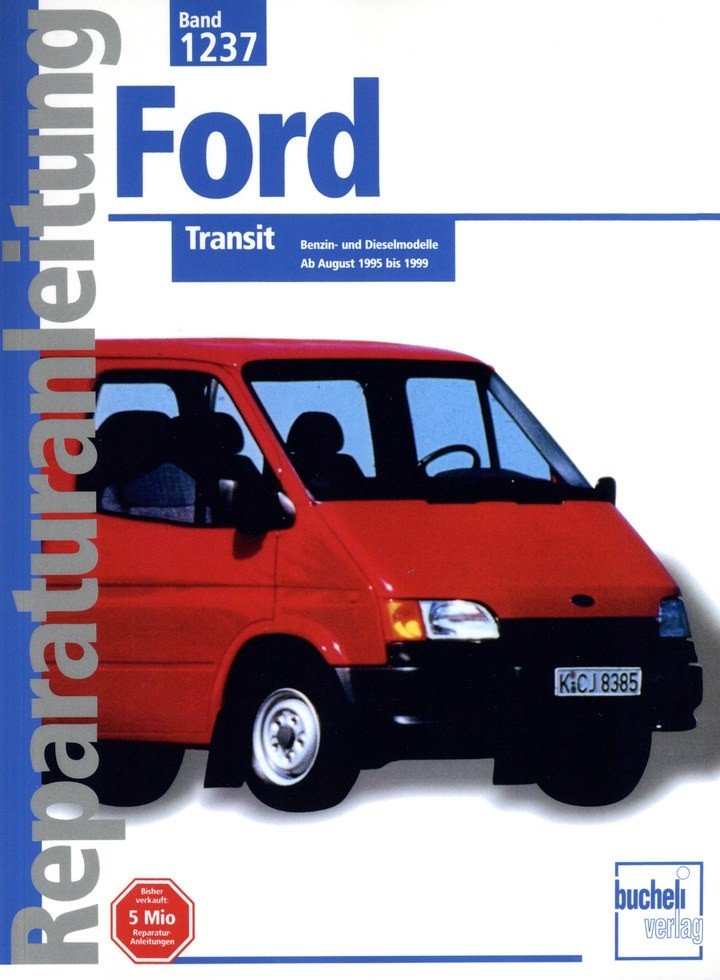 Ford Transit Benzin- und Dieselmodelle From August 1995 to 1999