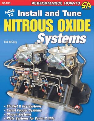 How To Install and Tune Nitrous Oxide Systems