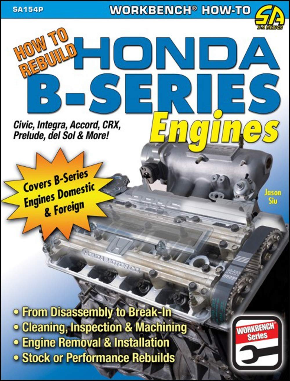 How To Rebuild Honda B-series Engines