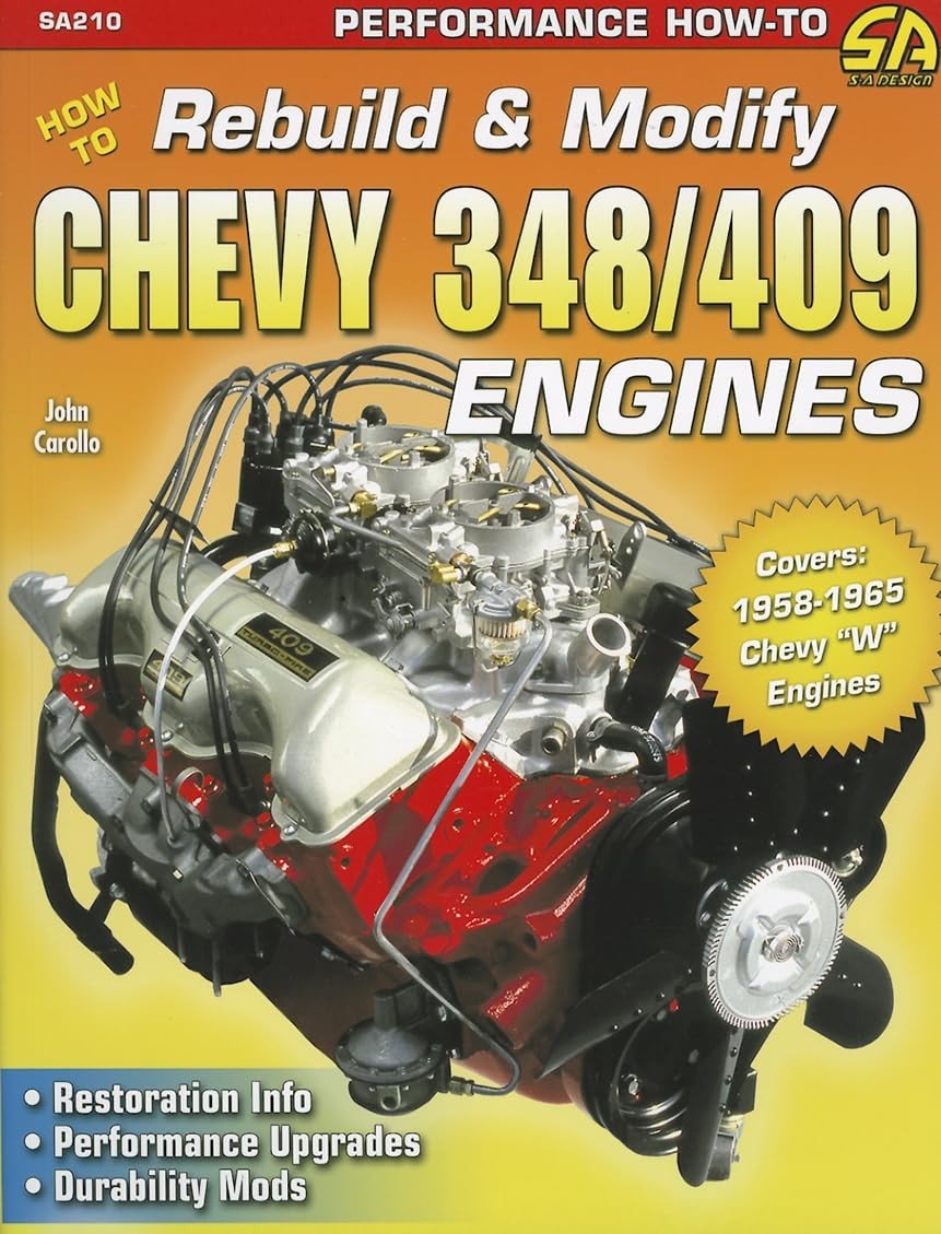 How To Rebuild &amp; Modify Chevy 348/409 Engines