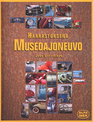 Harrastuksena museoajoneuvo