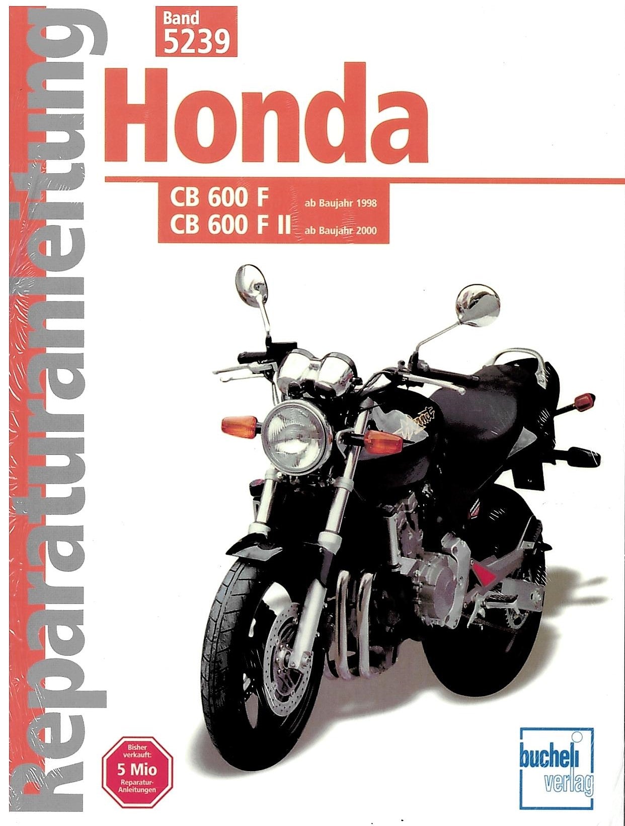 Honda CB600 f, CB 600f II ab Baujahr 1998