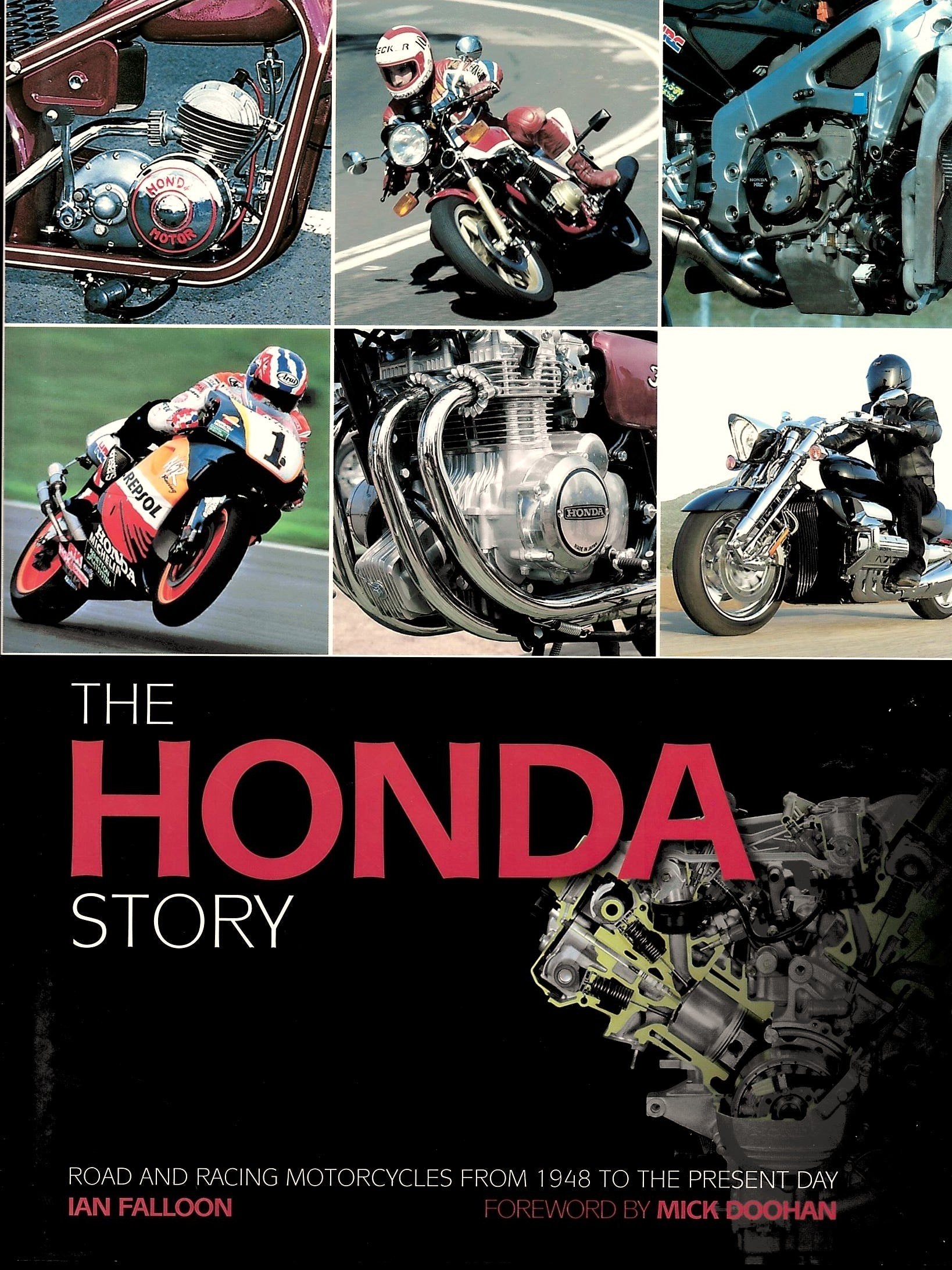 The Honda Story - Road and racing motorcycles from 1948 to the present day