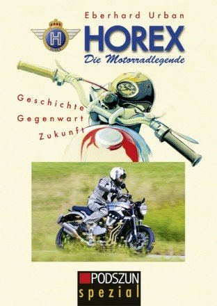 Horex Die Motorradlegende