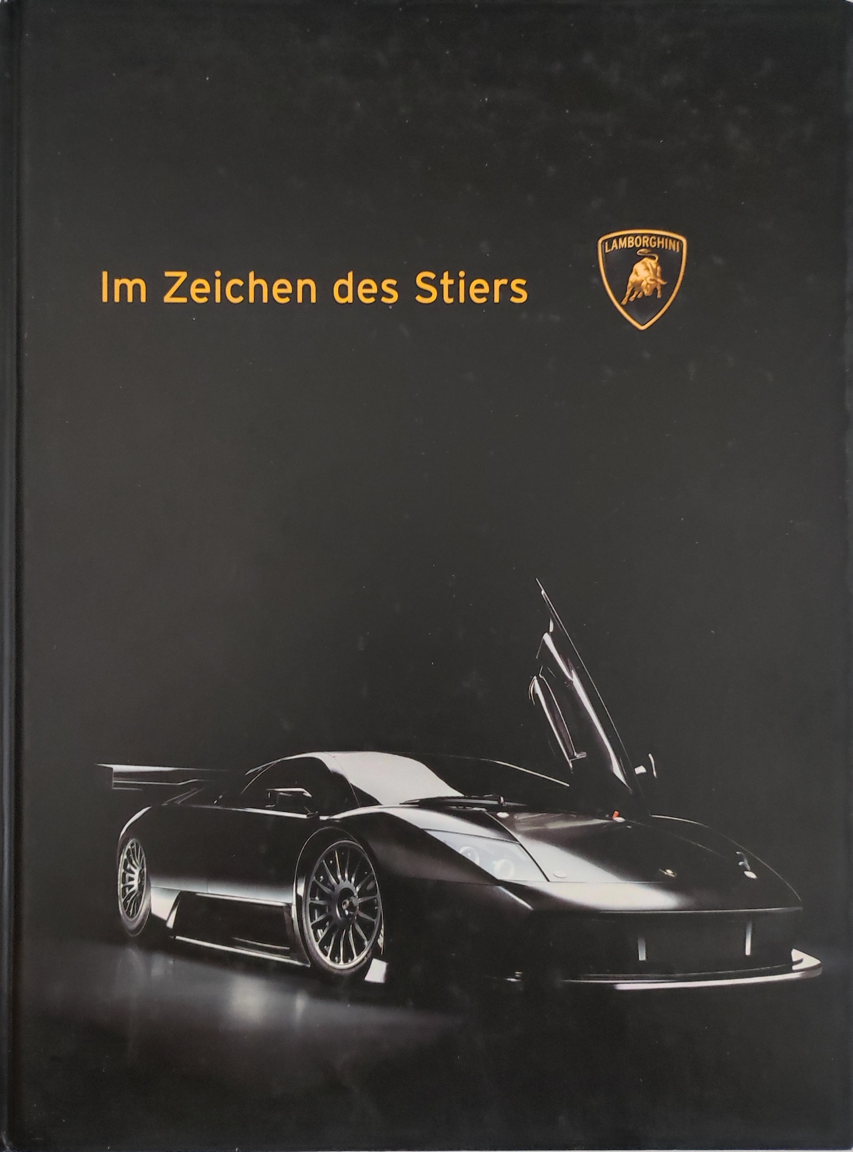 Lamborghini - Im Zeichen des Stiers