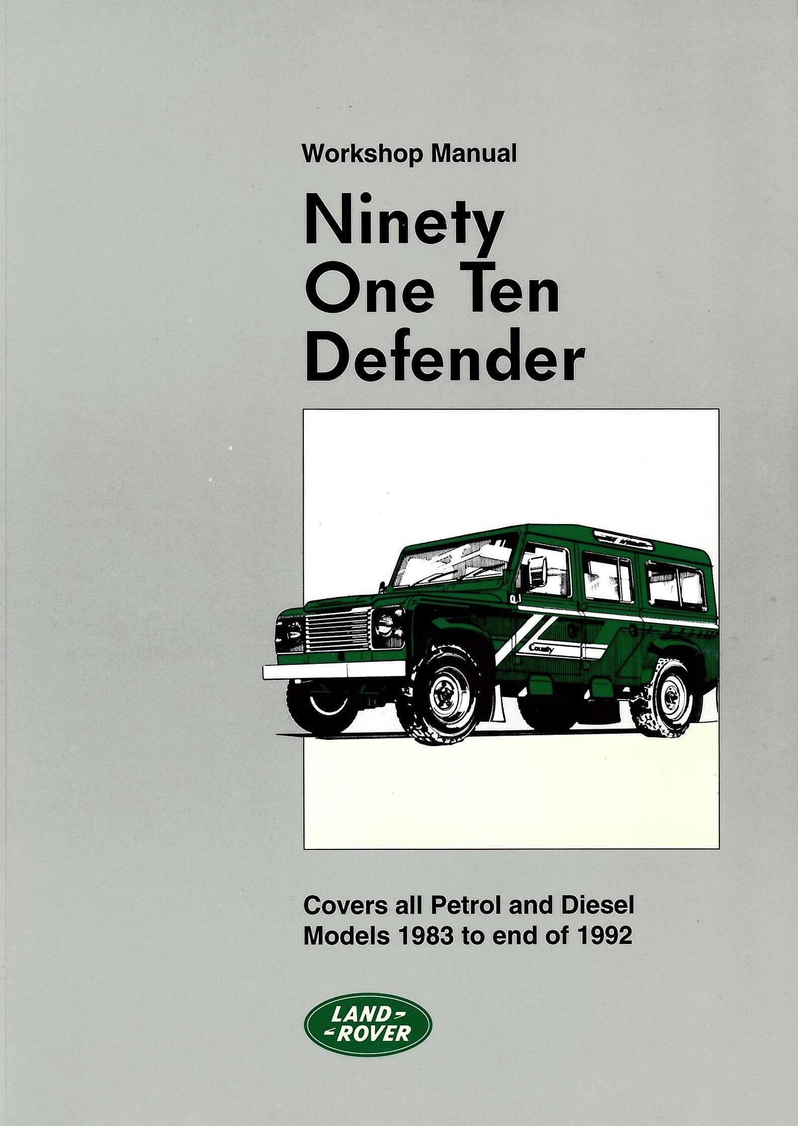 Land Rover 90/110 Defender 1983 - 1992 workshop manual