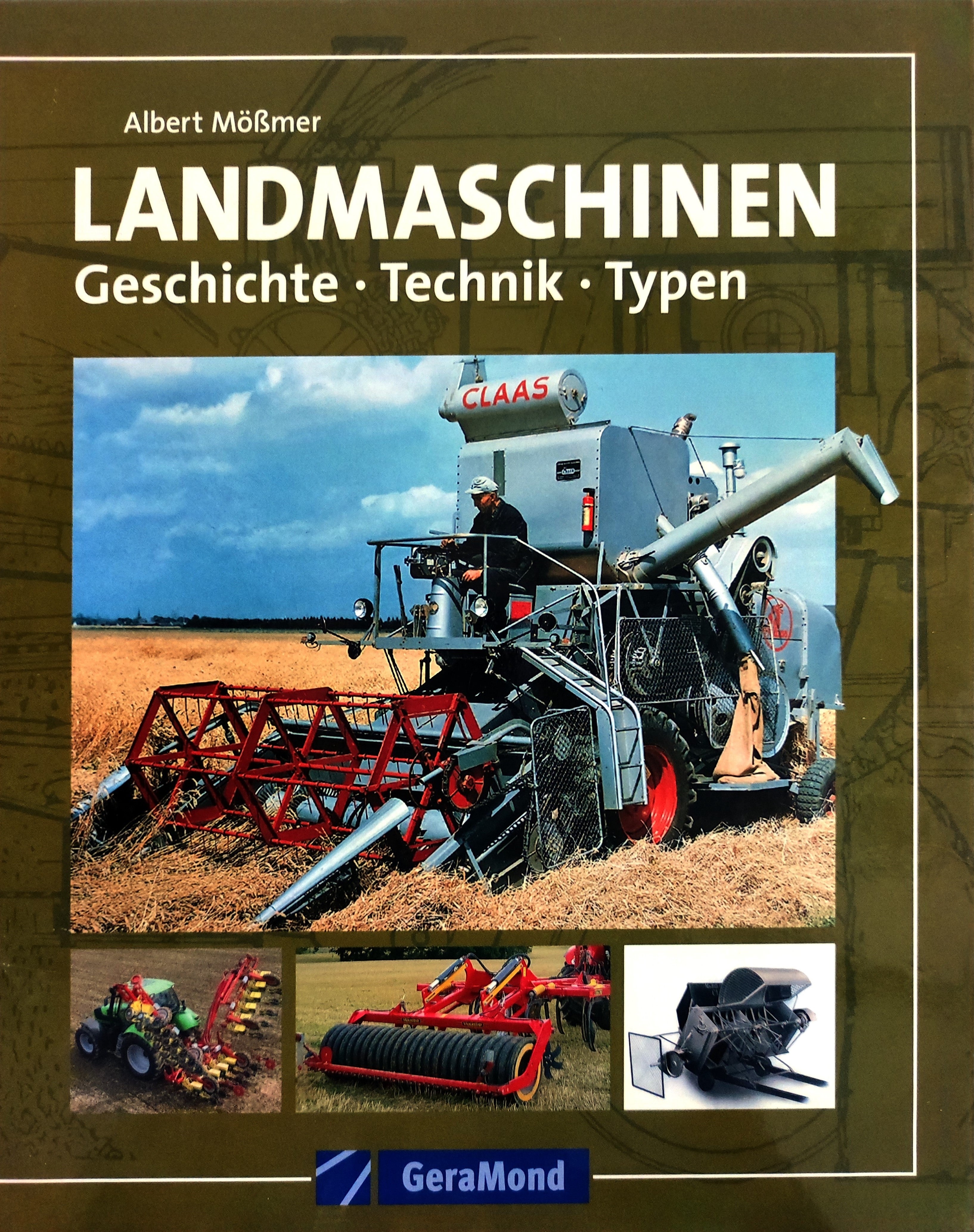 Landmaschinen Geschichte-Technic-Typen