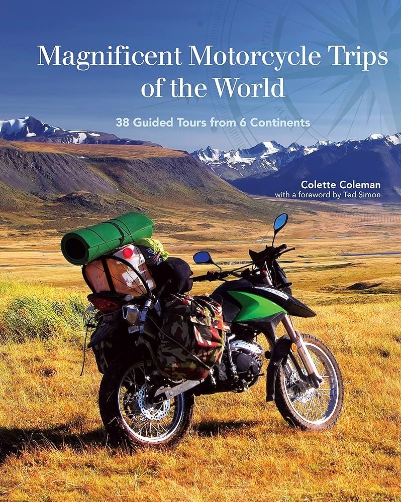 Magnificent Motorcycle Trips of the World