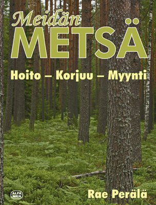 Meidän metsä