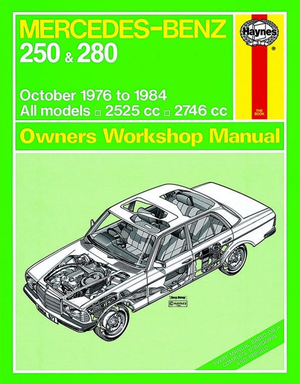 Mercedes-Benz 250 &amp; 280 123 Series Petrol (Oct 76 - 84) Haynes Repair Manual - Digital Edition