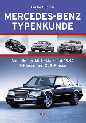 Mercedes-Benz Typenkunde 2 Mittelklasse from 1984