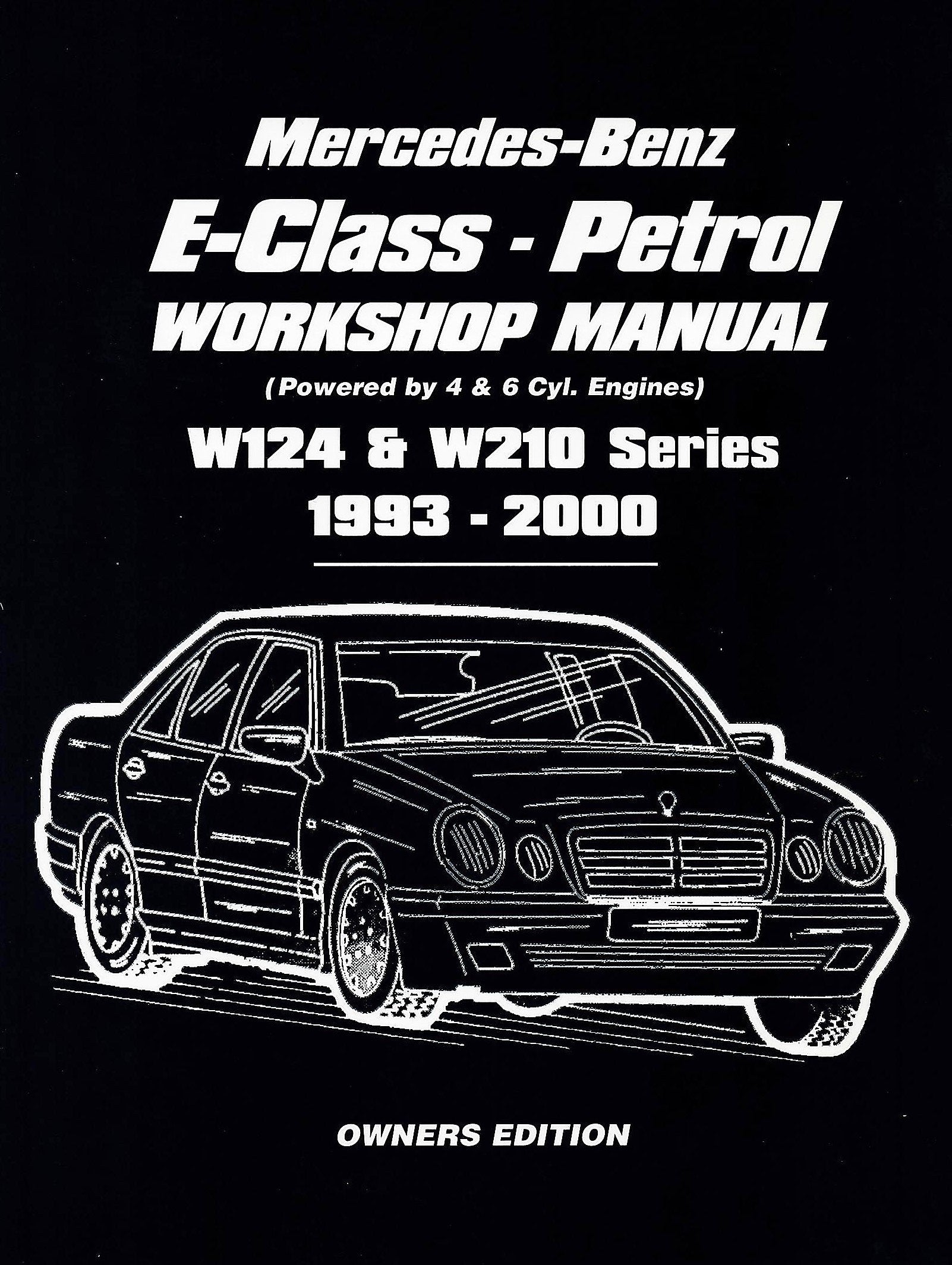 Mercedes-Benz E-Class petrol W124 & W210 Series 1993 - 2000