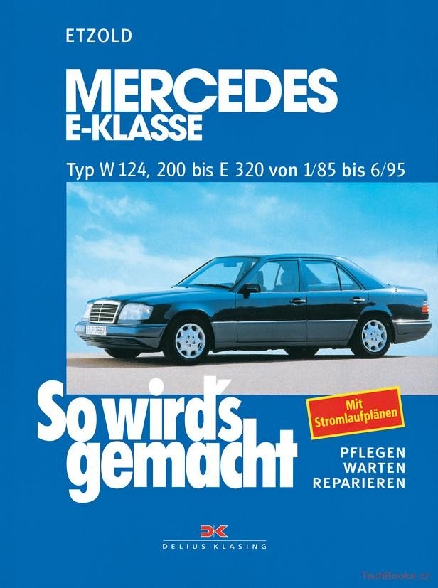 Mercedes E-Klasse W124 1/85 - 6/95