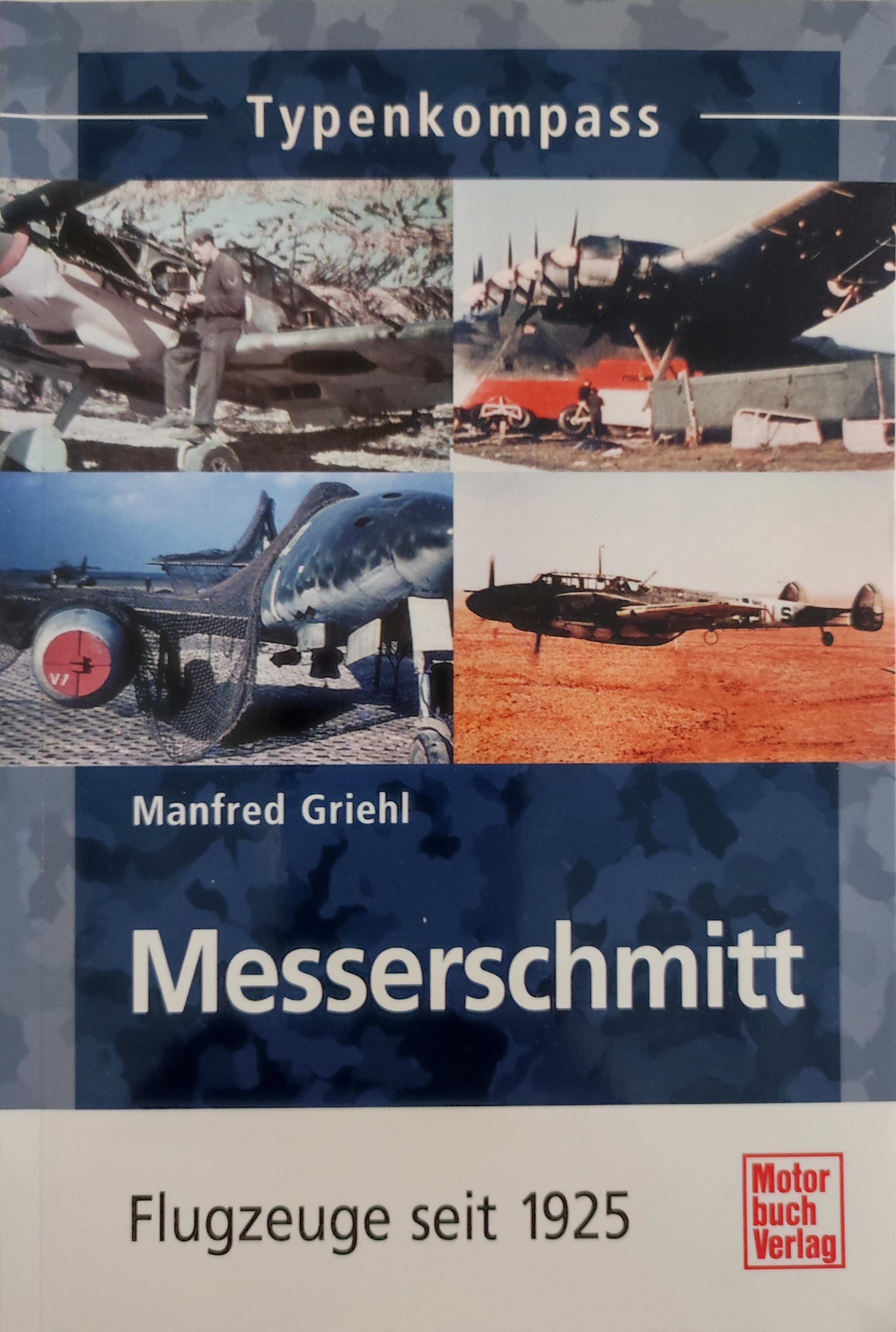 Messerschmitt Flugzeuge since 1925