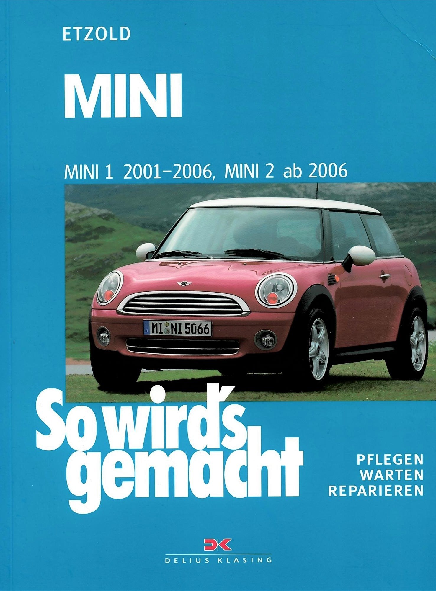 Mini 1 2001 - 2006, Mini 2 2006 -