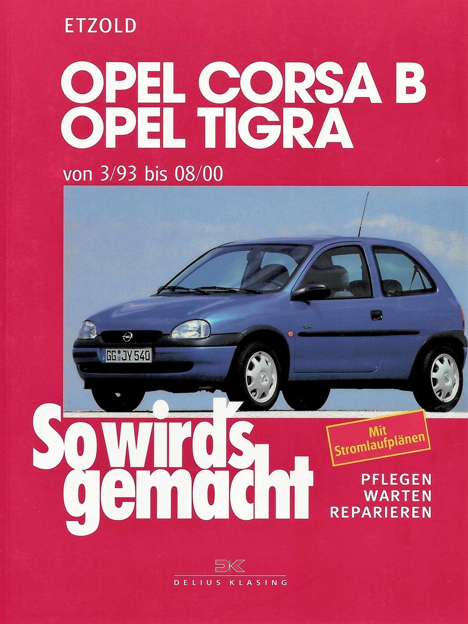 Opel Corsa B / Opel Tigra 3/1993 - 8/2000