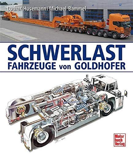 Schwerlast - Fahrzeuge von Goldhofer