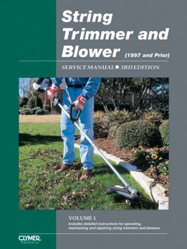 String Trimmer and Blower Service Manual (1997 and Prior)