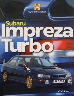 Subaru Impreza Turbo: Haynes Enthusiast Guide Series