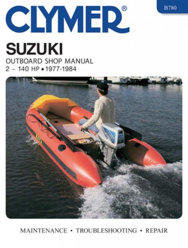 Suzuki 2-140 HP Outboard 1977 - 1984