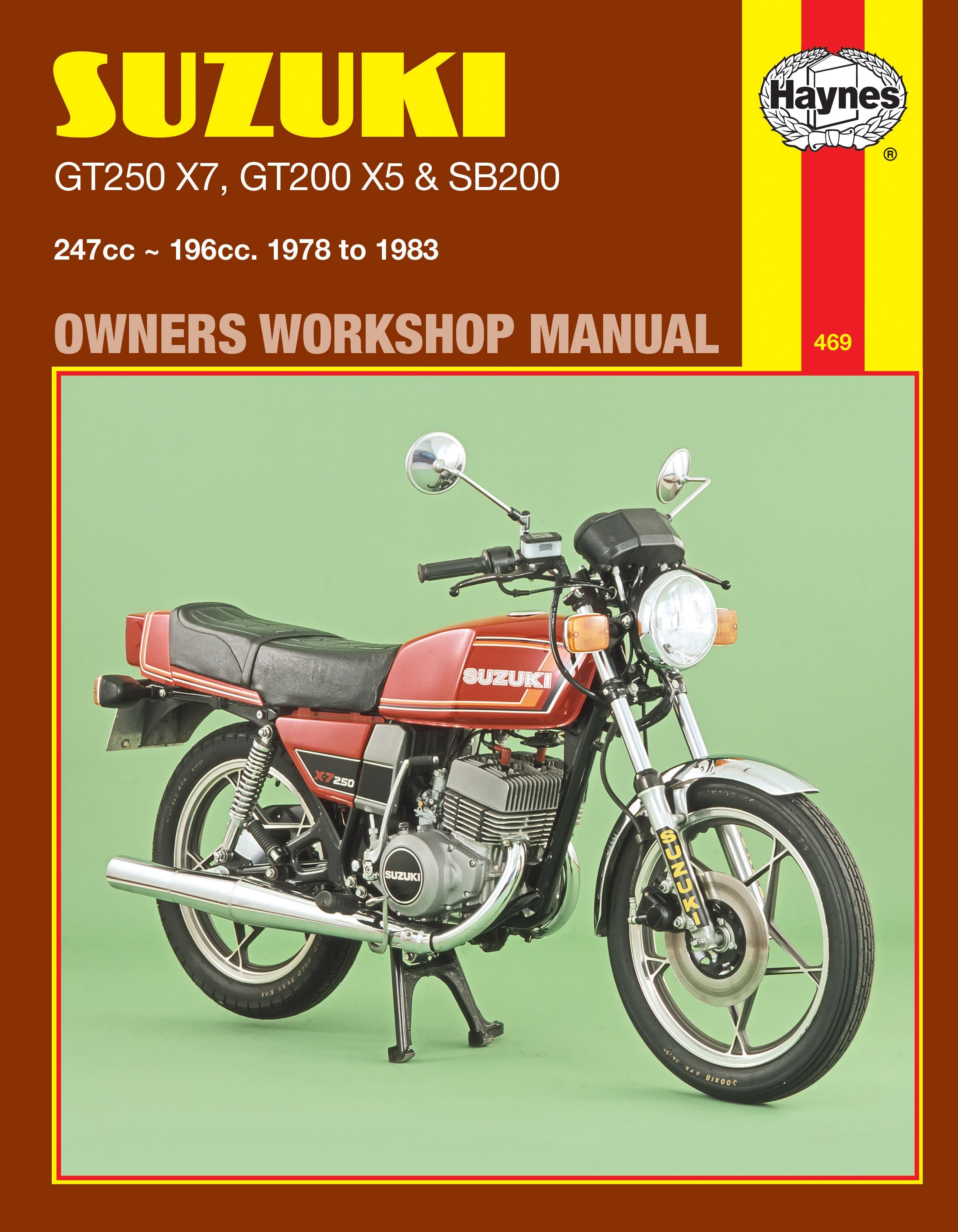 Suzuki GT250X7, GT200X5 &amp; SB200 Twins (78 - 83) Haynes Repair Manual - Digital Edition