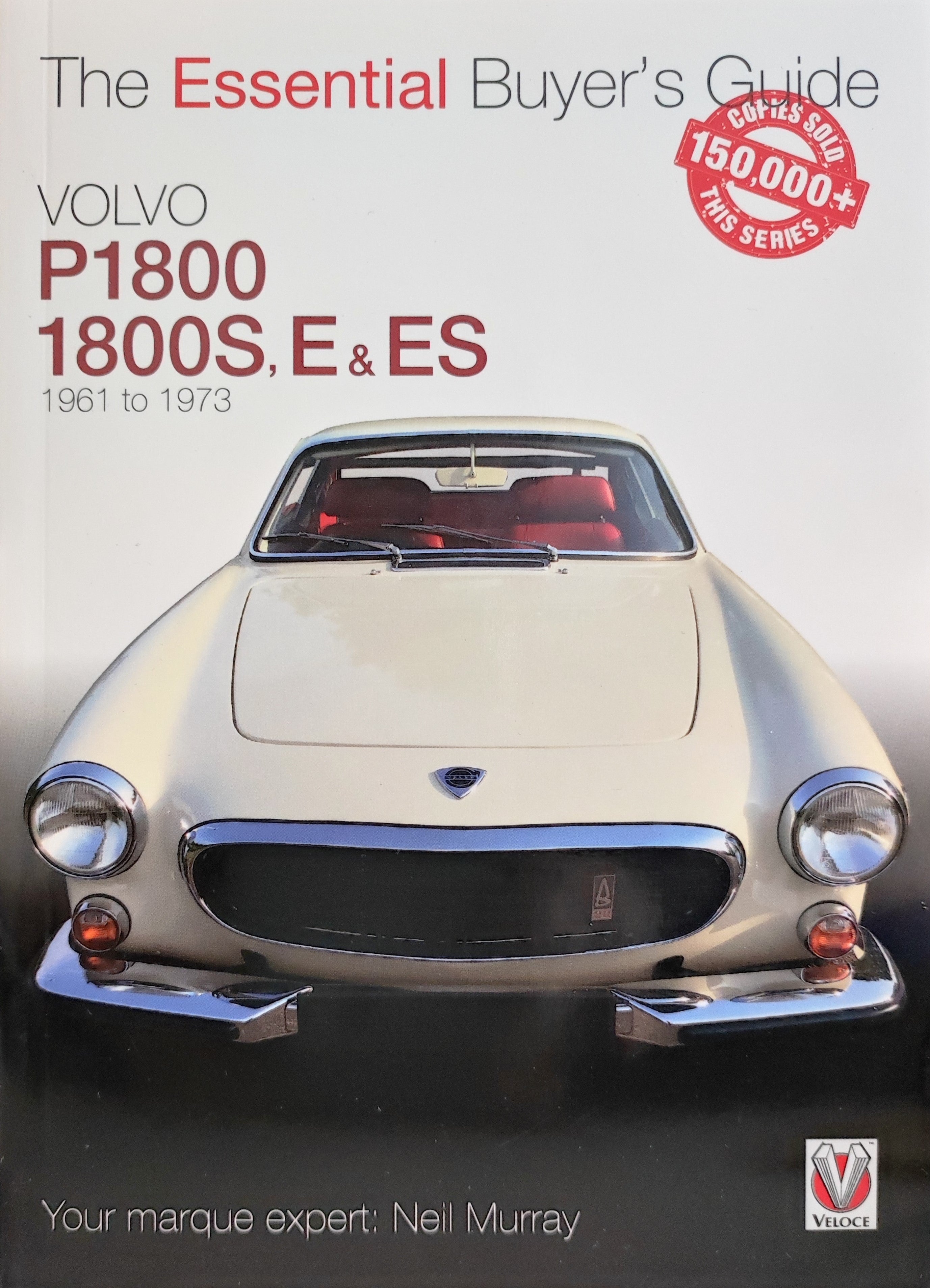 The Essential Buyer's Guide Volvo P1800, 1800S, E, ES