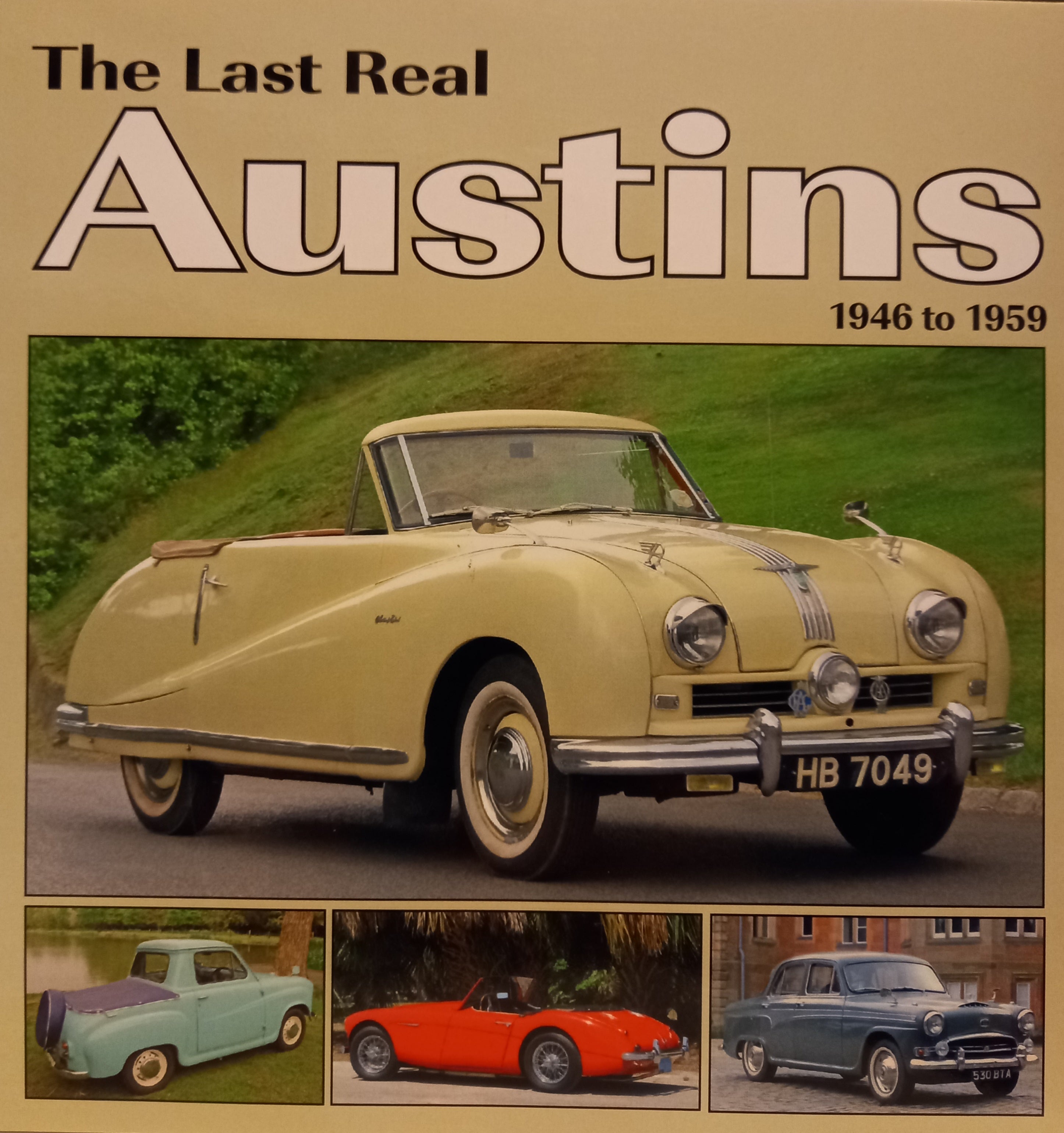 The Last Real Austins 1946-1959