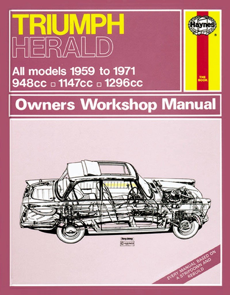 Triumph Herald (59 - 71) Haynes Repair Manual (Classic Reprint) - Digital Edition