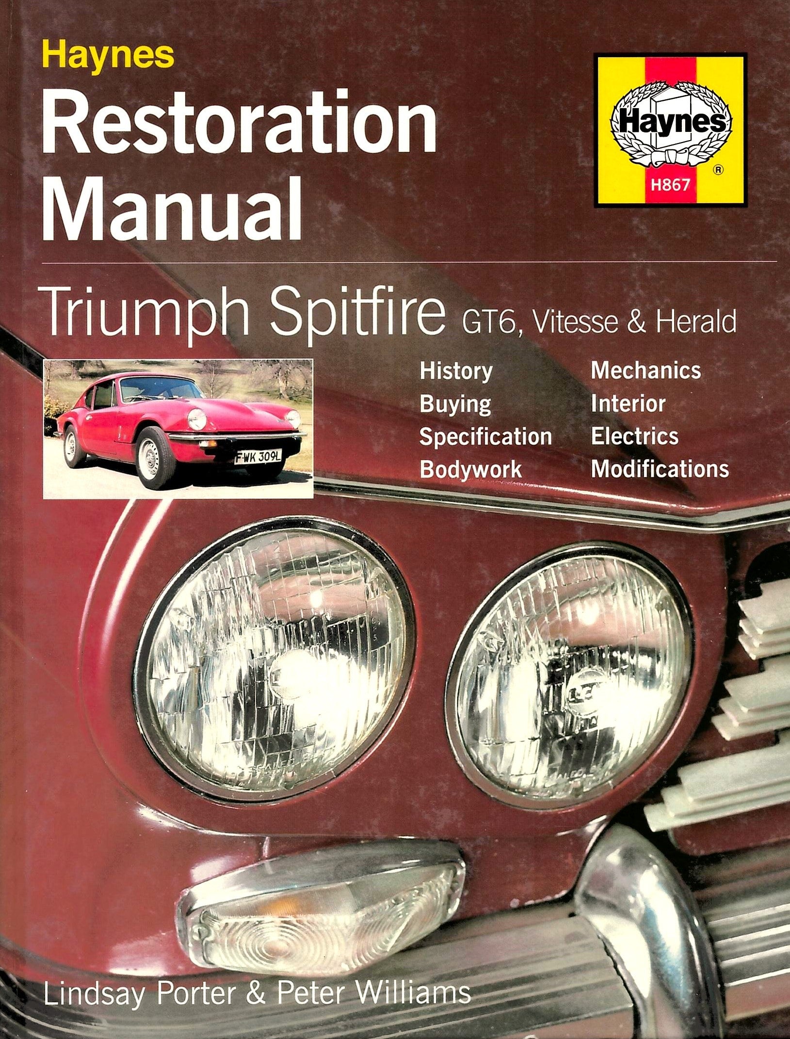 Triumph Spitfire, GT6, Vitesse &amp; Herald Restoration Manual