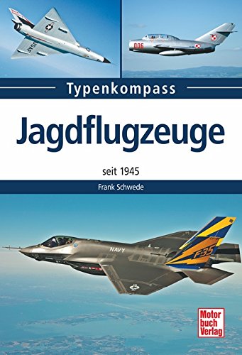 Typenkompass Jagdflugzeuge seit 1945