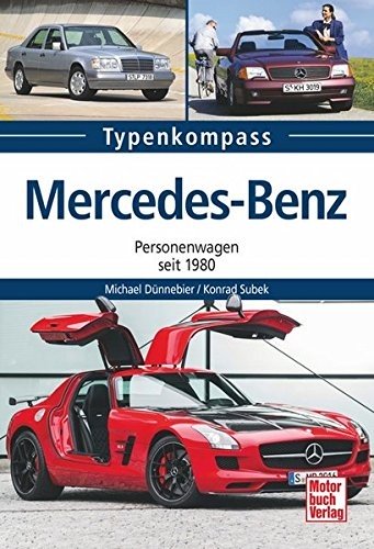 Typenkompass Mercedes-Benz Personenwagen since 1980