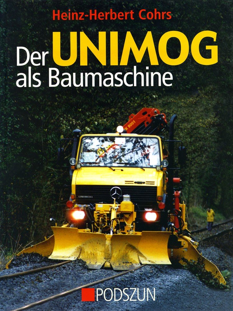 Unimog als Baumaschine