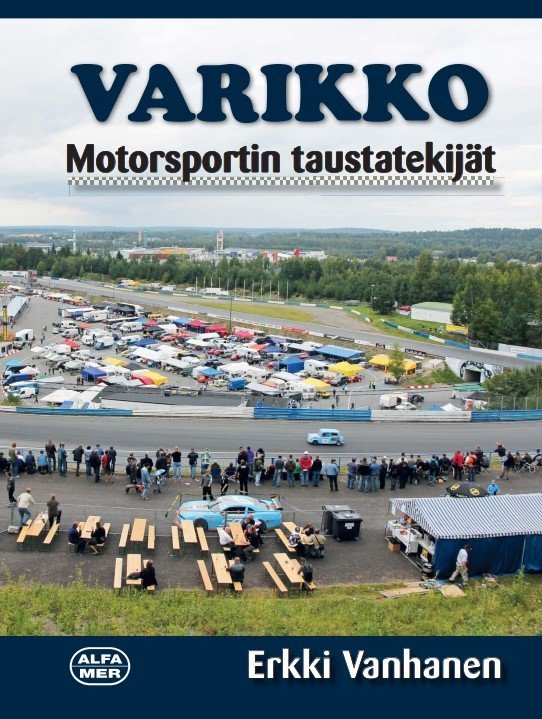 Varikko - Motorsportin taustatekijät