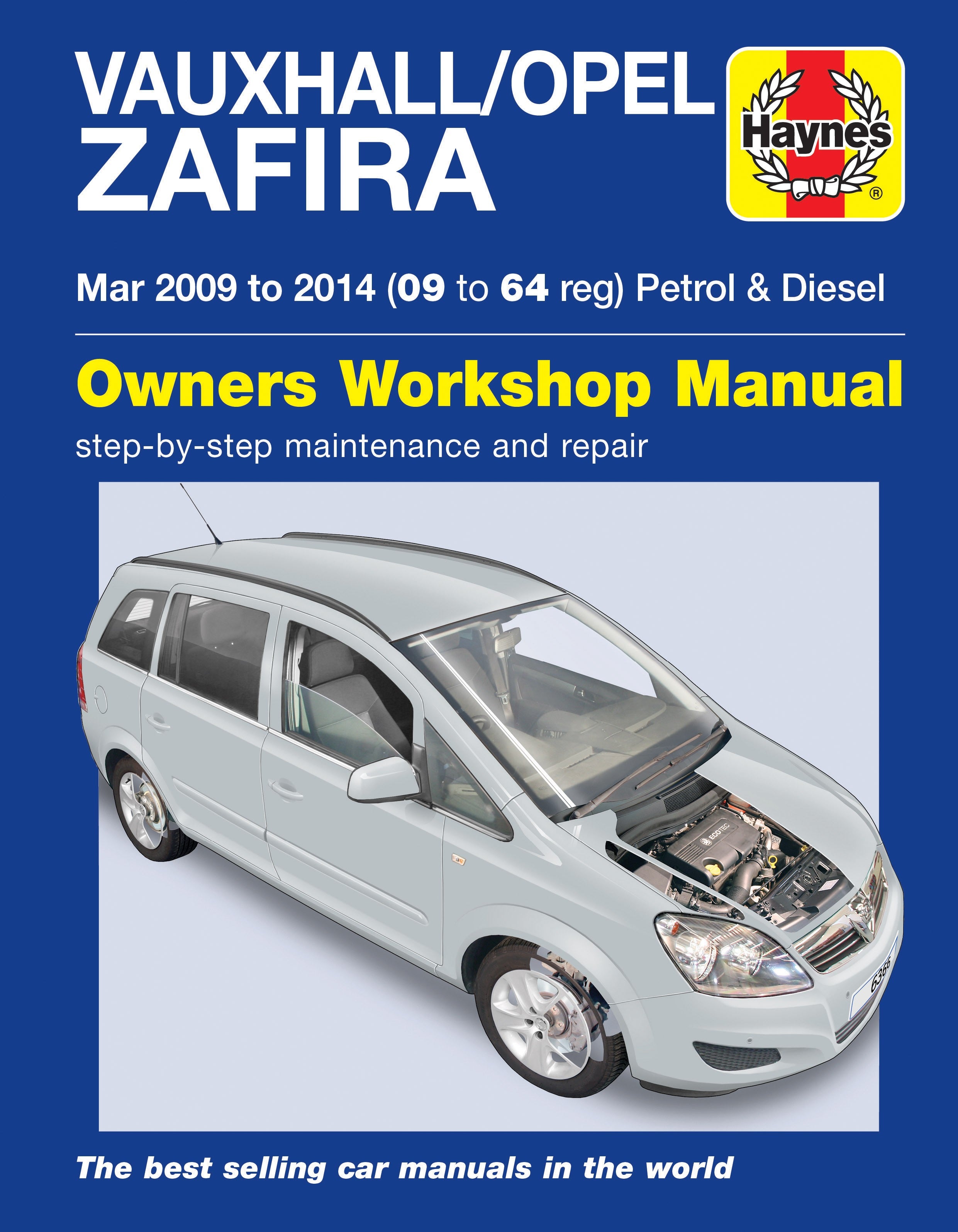 Vauxhall/Opel Zafira Mar 2009 to 2014 Petrol & Diesel