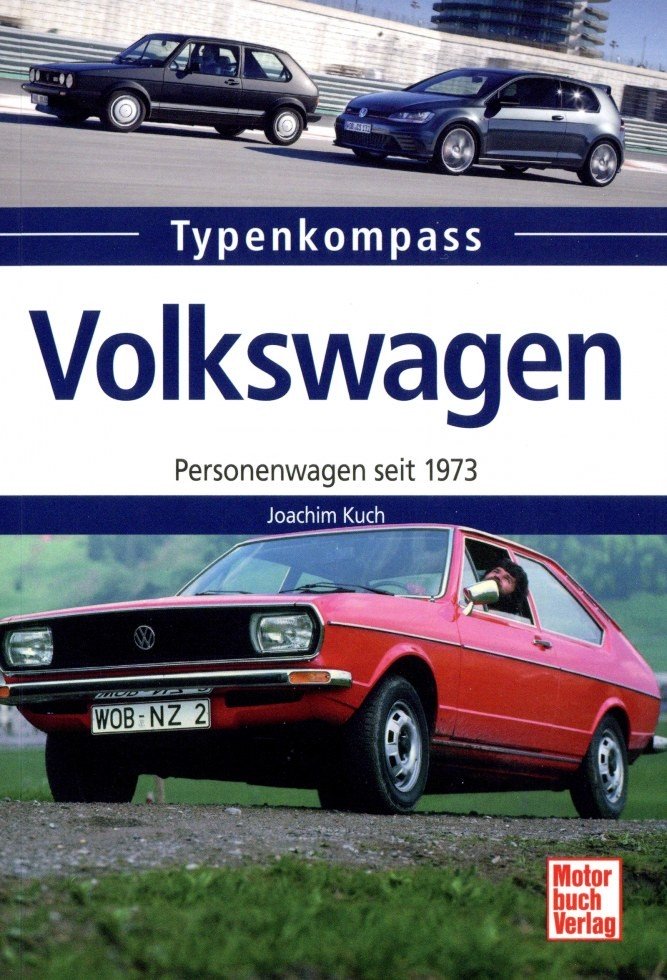 Volkswagen - Personenwagen seit 1973