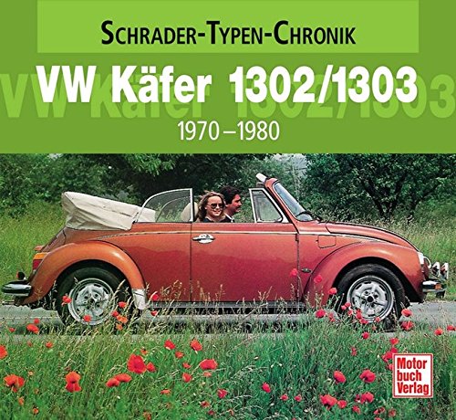 VW Käfer 1302/1303 1970-1980