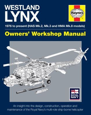 Westland Lynx 1976 to present. Owner's Workshop Manual