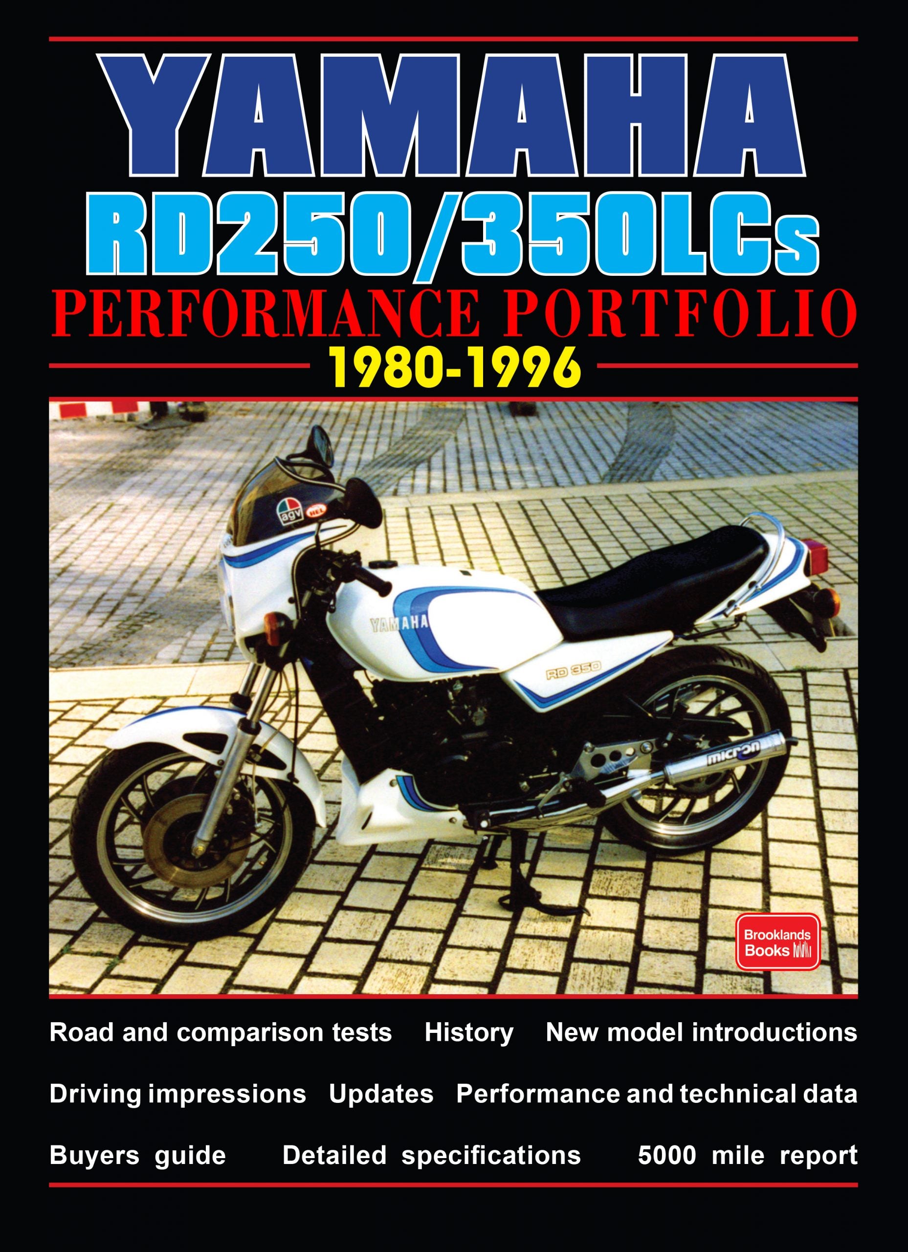 Yamaha RD250/350LCs Performance Portfolio 1980 - 1996